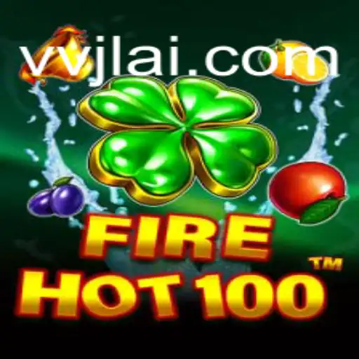 FireHot100: An Exciting Adventure into Gaming