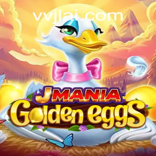 Exploring JManiaGoldenEggs: A Dive into the World of VVJL